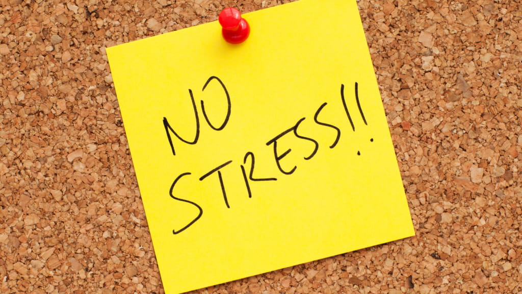 no stress